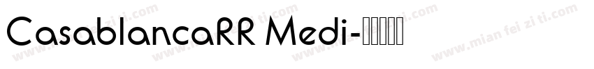 CasablancaRR Medi字体转换